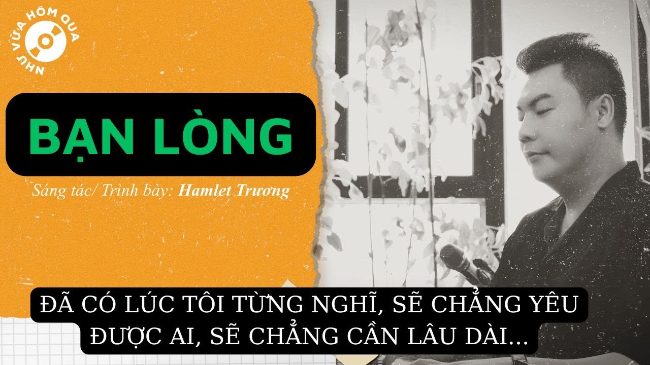 Bạn Lòng (Piano Ver.) | Hamlet Trương | Album Như Vừa Hôm Qua