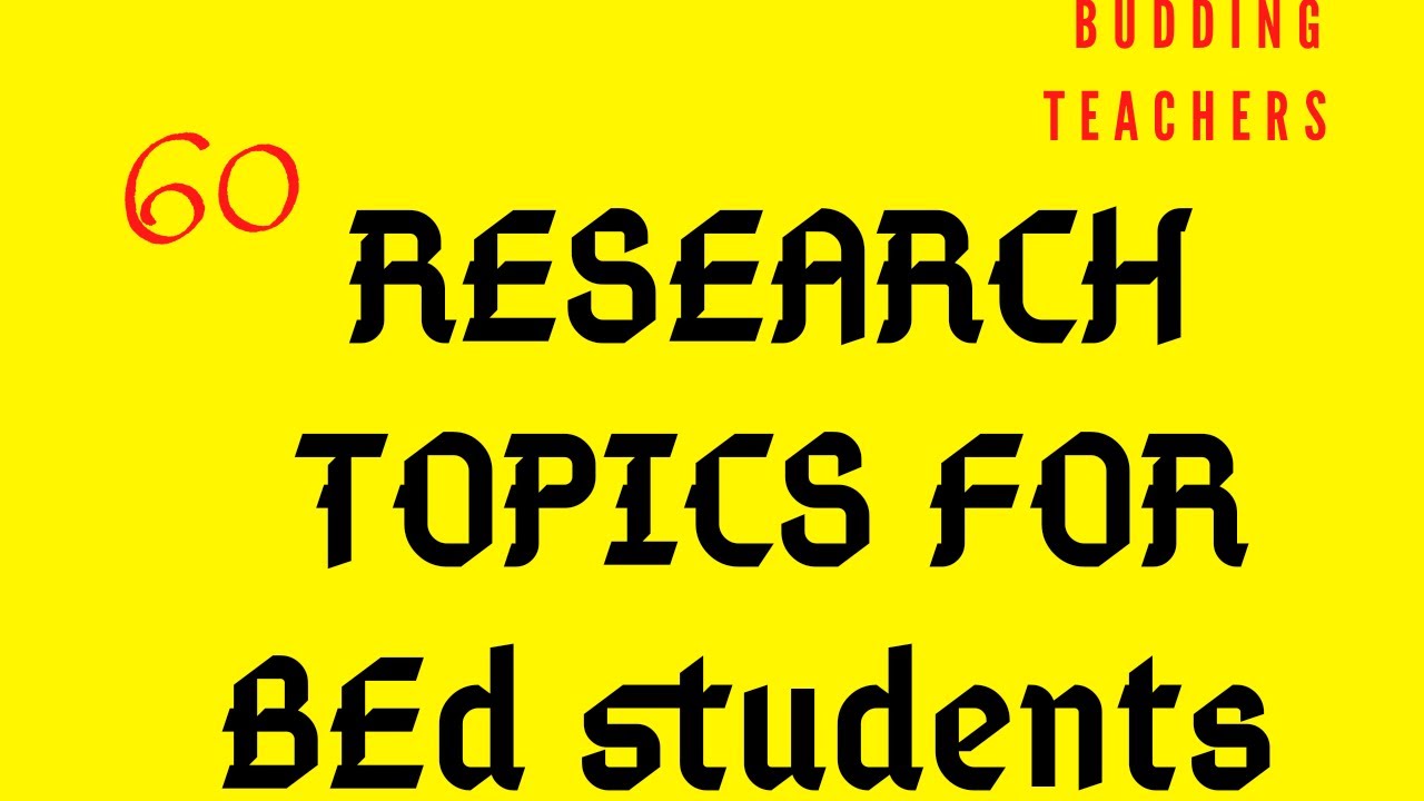 bed research project topics
