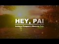 hey, pai -  Isadora Pompeo e Marcela Tais (letra)