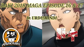 Baki 2018 Maga Episode 16 & 17 in Urdu/Hindi by Animeranx