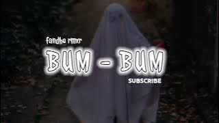 Karl Wine - Bum Bum ( fandho remix )