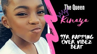 The 👑Queen Kinaya Only 9! Rapping over vibez