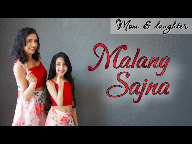 Malang Sajna | Dance Cover| Sachet Parampara|Nivi and Ishanvi | Laasya class=