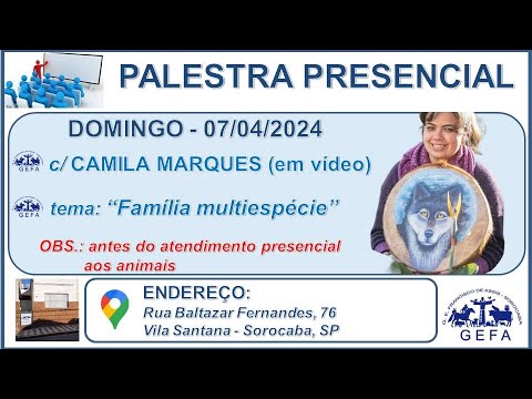 Assista: Palestra em vídeo - c/ CAMILA MARQUES (07/04/2024)