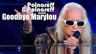 Polnareff & Polnareff - Goodbye Marylou chords