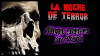 La Noche de Terror Tucumán CIERRE 2019