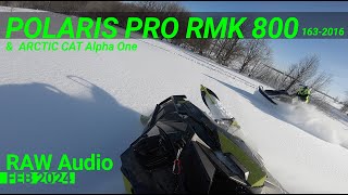 Шикарнейшая катка на Polaris pro rmk 800 & ARCTIC CAT Alpha One (RAW Audio)