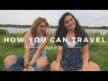How YOU Can Travel The World ft. HeyNadine!