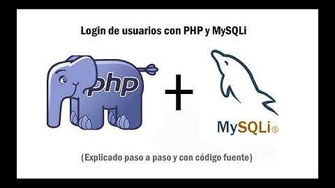 Tutorial de Login de Usuarios con PHP y MySQLi