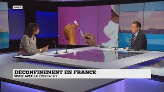 Déconfinement en France : vivre avec le Covid-19 ?