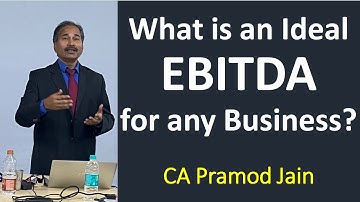 What is an Ideal EBITDA? I CA Pramod Jain