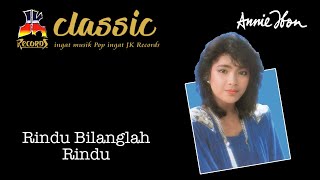 Annie Ibon - Rindu Bilanglah Rindu (Official Music Video)