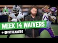 Fantasy Football 2021 - Week 14 Waivers + Full Stream Ahead, Playoff Push - Ep. 1171