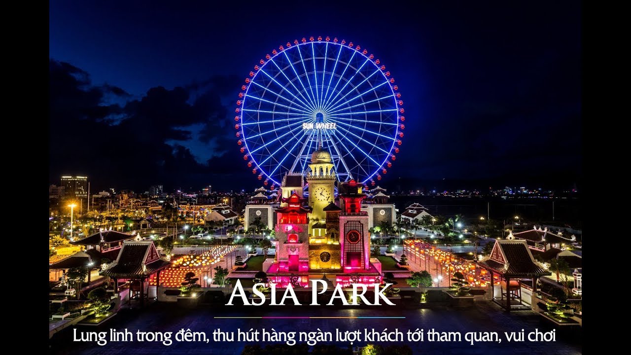 công viên asia 2022 Trải nghiệm công viên thế kỉ asia park đà nẵng☆Công Viên Châu Á