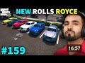 I BOUGHT 10 EXPENSIVE ROLLS ROYCE TECHNO GAMERZ GTA 5 GAMEPLAY #159