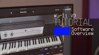 Tutorials | Wurli V - Overview