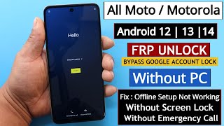 All Moto/Motorola Android 12/13/14 Frp Bypass/Unlock Without PC - Fixed Set Up Offline Not Available screenshot 3