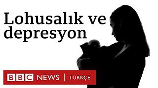 Lohusalık Dönemi Anneler Anlatıyor