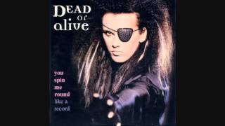 Dead Or Alive - You Spin Me Round (Murder Mix)