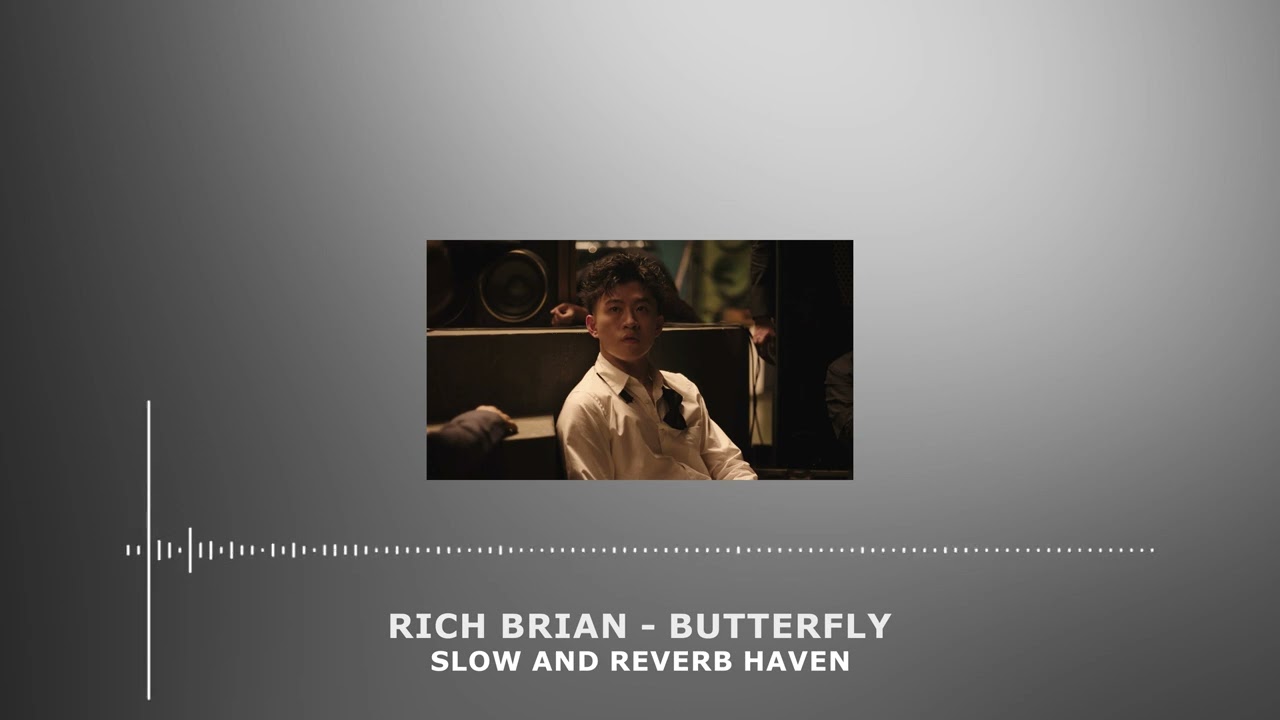 Rich Brian - Butterfly | Slow and Reverb | Relaxing Remix | 4K | HD