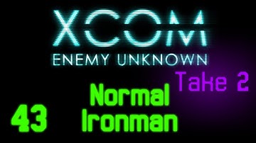 X-Com: Enemy Unknown | Ep. 43: Showdown (Final Mission: Part 3)