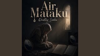 Download Lagu Air Mataku Download Lagu Air Mataku
