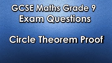 GCSE Maths 9-1: Grade 9 Exam Question - Circle Theorem Proof 3
