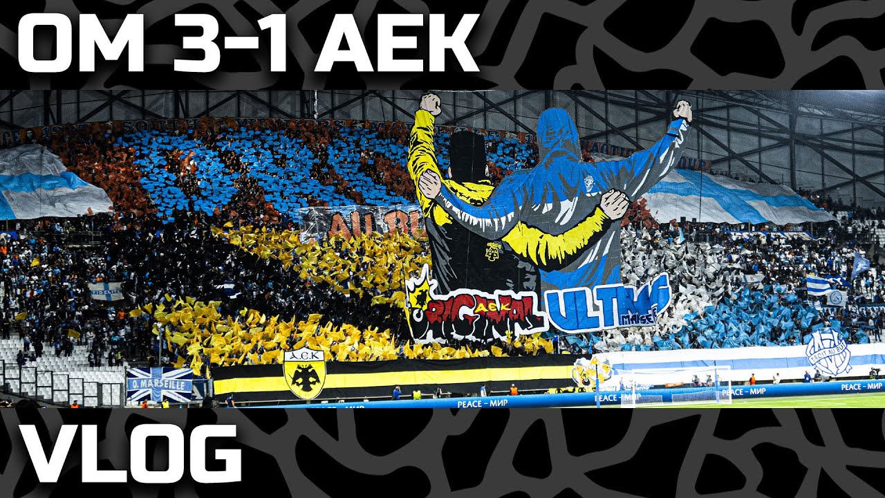 Vlog OM 3-1 AEK ATHENES : Une AMBIANCE FRATERNELLE de FOU au Vélodrome