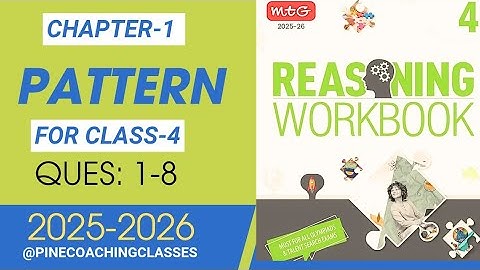 SOF 🤩 REASONING WORKBOOK CLASS-4 ✳️ CHAPTER-1 PATTERN QUESTION 1-8 📚 MTG BOOKS 2025-2026