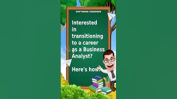 Interested in transitioning to a career as a Business Analyst? Here