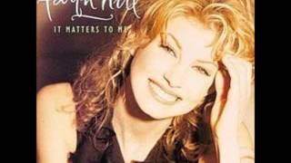 Faith Hill - It Matters to Me (Audio)