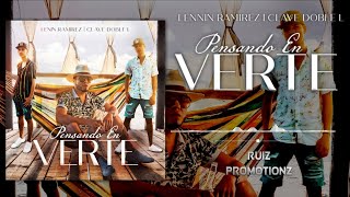 Pensando En Verte - Lennin Ramirez Ft Clave Doble L (Official Audio)