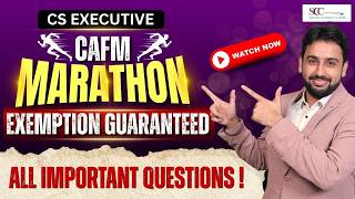 🔥 Exemption Guaranteed 🔥| 📘 All Important Questions  🚨 CS Executive | CAFM | Prof. Aman Kumar