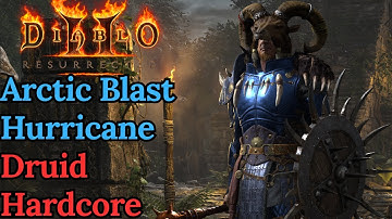 Cold Wind Blows - Arctic Blast and Hurricane Cold Druid Hardcore - Diablo 2 Resurrected