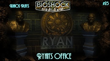 Bioshock [Part 23] - Ryan