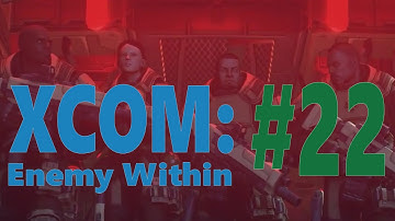 XCOM: Enemy Within, Let