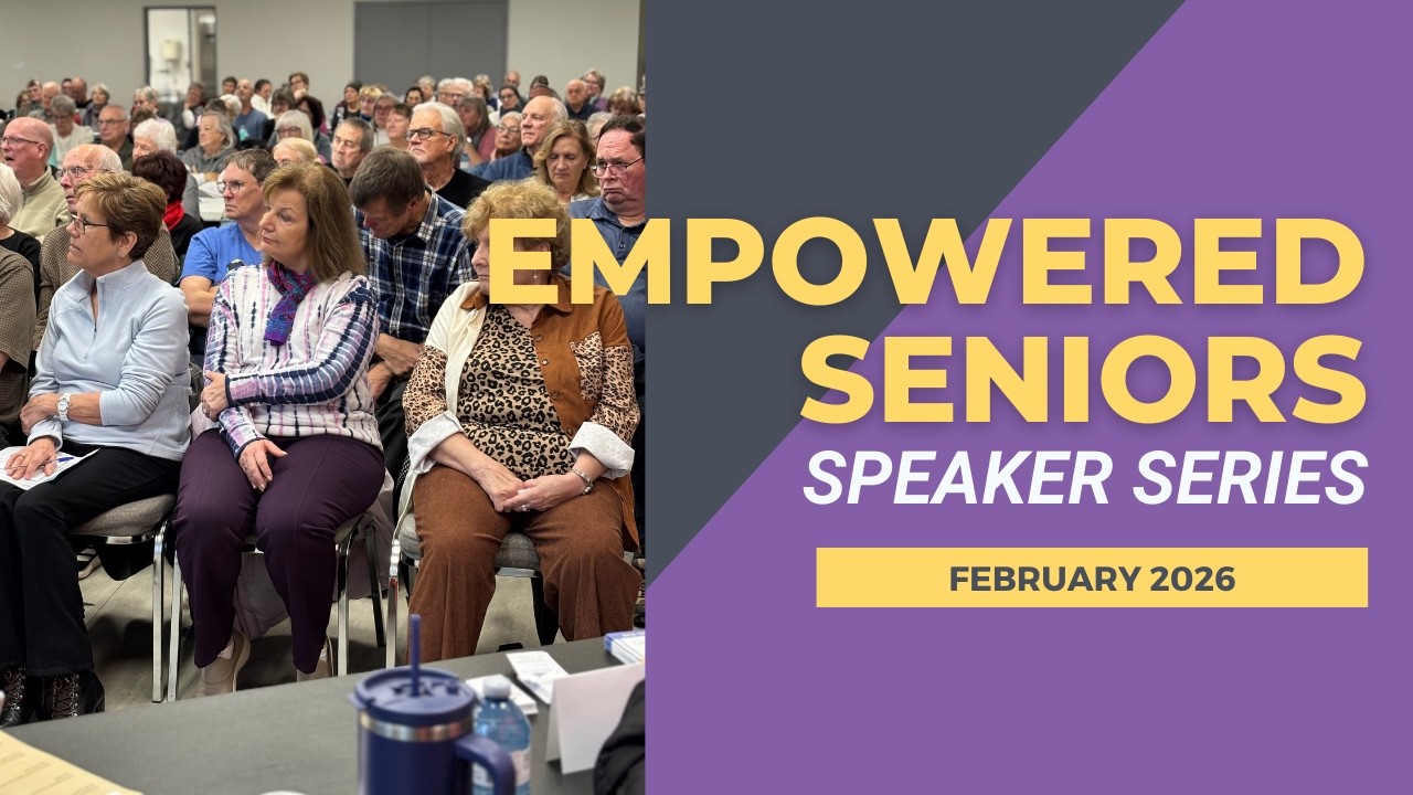 Women & Wealth in Retirement | Empowered Seniors Speaker Series Feb 2026