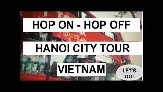 HANOI HOP ON and  OFF CITY TOUR by ShingBase