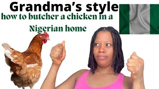 Grandma's Nigerian Style Butchering Tips - How to Slaughter a Chicken Like a Pro!