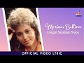 Meriam Bellina - Jangan Salahkan Siapa (Official Lyric Video)