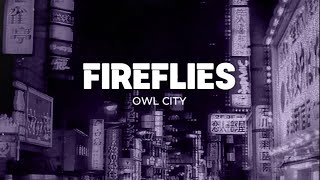 FIREFLIES - Owl City (Lyrics)