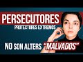 PERSECUTORES: Protectores finalmente | Tipos de alters | Trastorno de Identidad Disociativo