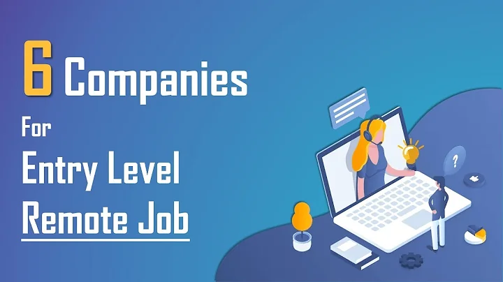 Top 6 Companies always Hiring Entry-Level Remote Jobs World Wide | Work from Home