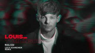 Louis Tomlinson   Miss You Luca Schreiner Remix Audio