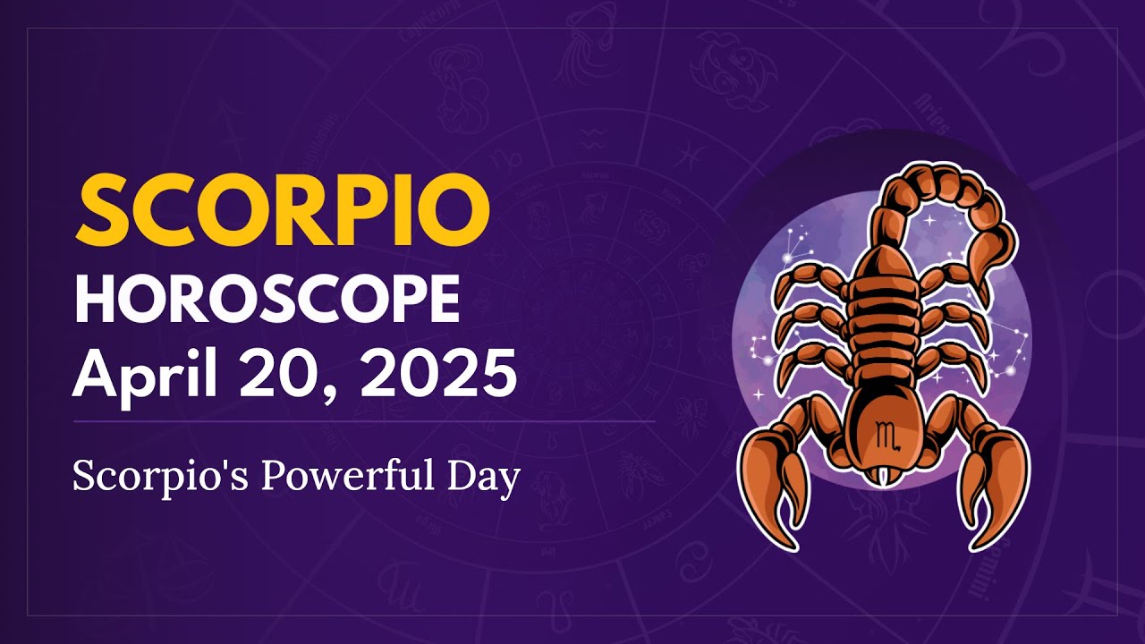 Daily SCORPIO Horoscope (April 20, 2025) ♏️ 🌟 Scorpio's Powerful Day