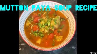 How to make MUTTON PAYA SOUP(GOAT TROTTERS)