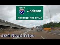 Road Trip #673 - I-55 North - Mississippi Mile 81-103 - Jackson