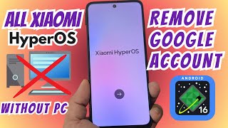 بدون كمبيوتر، تخطي حماية حساب جوجل لهاتف Xiaomi Redmi 15c، إزالة حساب جوجل من أندرويد 15 - 16 screenshot 3