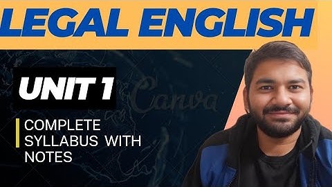 English-1 II Unit 1 II Sem 1 II Full Syllabus With notes II Adv Varun Dixit#legalenglish #varundixit