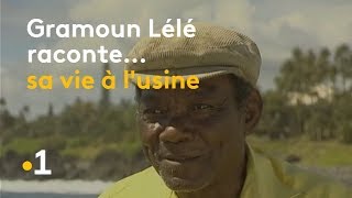 ARCHIVE - Gramoun Lélé raconte sa vie à l'usine Resimi